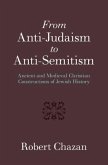 From Anti-Judaism to Anti-Semitism (eBook, PDF)