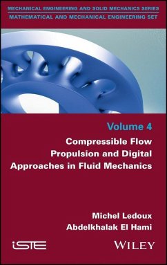 Compressible Flow Propulsion and Digital Approaches in Fluid Mechanics (eBook, PDF) - Ledoux, Michel; El Hami, Abdelkhalak