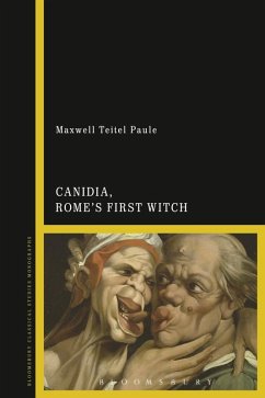 Canidia, Rome's First Witch (eBook, PDF) - Paule, Maxwell Teitel