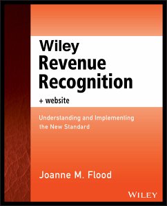 Wiley Revenue Recognition (eBook, PDF) - Flood, Joanne M.