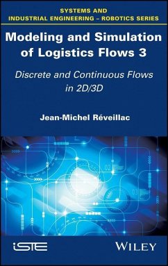 Modeling and Simulation of Logistics Flows 3 (eBook, PDF) - Réveillac, Jean-Michel