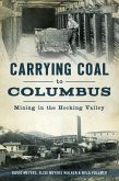 Carrying Coal to Columbus (eBook, ePUB)