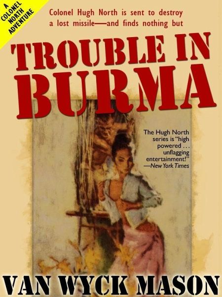 Trouble in Burma (eBook, ePUB) Trouble in Burma (eBook, ePUB)