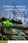 Wellbeing, Recovery and Mental Health (eBook, PDF)