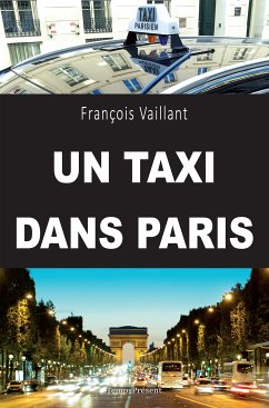 Un taxi dans Paris (eBook, ePUB) - Vaillant, François