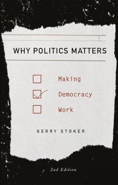 Why Politics Matters (eBook, PDF) - Stoker, Gerry