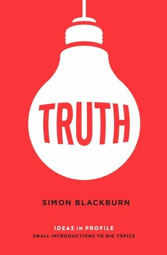 Truth: Ideas in Profile (eBook, ePUB) - Blackburn, Simon