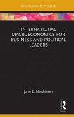 International Macroeconomics for Business and Political Leaders (eBook, ePUB)