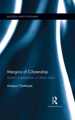 Margins of Citizenship (eBook, ePUB) - Chatterjee, Anasua