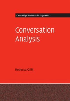 Conversation Analysis (eBook, PDF) - Clift, Rebecca