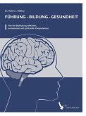 Führung - Bildung - Gesundheit (eBook, ePUB)