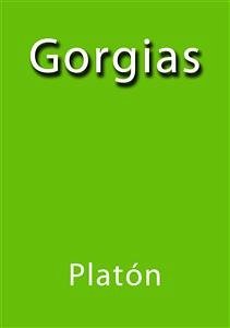 Gorgias (eBook, ePUB) - Platón; Platón