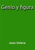 Genio y figura (eBook, ePUB)