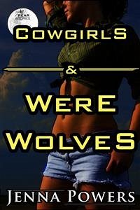 Cowgirls and Werewolves (Monster Gangbang Sex) (eBook, ePUB) - Powers, Jenna