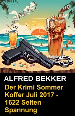 Cover Der Krimi Sommer Koffer Juli 2017 - 1622 Seiten Spannung (eBook, ePUB)