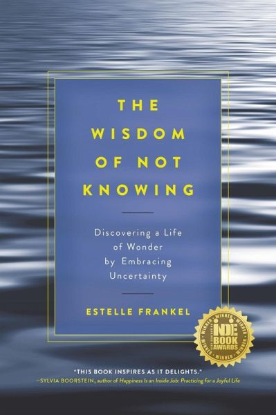The Wisdom of Not Knowing (eBook, ePUB) The Wisdom of Not Knowing (eBook, ePUB)