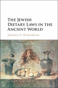 Jewish Dietary Laws in the Ancient World (eBook, PDF) - Rosenblum, Jordan D.