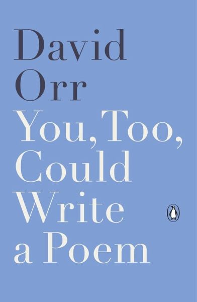 You, Too, Could Write a Poem (eBook, ePUB)