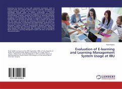 Evaluation of E-learning and Learning Management System Usage at IBU