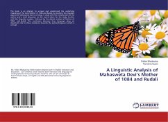 A Linguistic Analysis of Mahasweta Devi¿s Mother of 1084 and Rudali - Bhadauriya, Pallavi;Swain, Tamishra