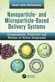 Nanoparticle- And Microparticle-Based Delivery Systems Nanoparticle- And Microparticle-Based Delivery Systems