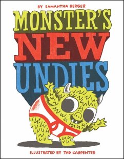 Monster's New Undies - Berger, Samantha