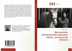 Reconversion professionnelle volontaire équine : processus de décision - Lourd, Charlène