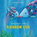Good Night, Little Rainbow Fish Good Night, Little Rainbow Fish