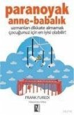 Paranoyak Anne Babalik