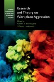 Research and Theory on Workplace Aggression (eBook, PDF)