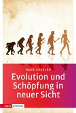 Evolution und Schöpfung in neuer Sicht (eBook, ePUB)
