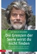 Die Grenzen der Seele wirst du nicht... - Bild 1