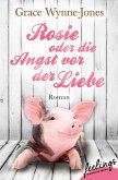 Rosie oder Die Angst vor der Liebe