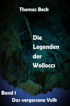 Die Legenden der Wolloccs - Beck, Thomas
