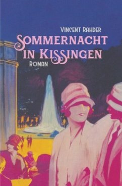 Sommernacht in Kissingen - Rahder, Vincent