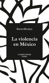 La violencia en México (eBook, ePUB)