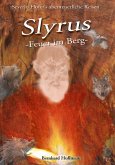 Slyrus - Feuer im Berg (eBook, ePUB)