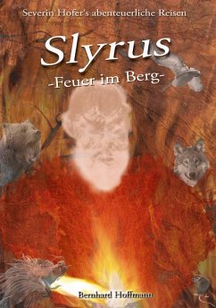 Slyrus - Feuer im Berg (eBook, ePUB) - Hoffmann, Bernhard
