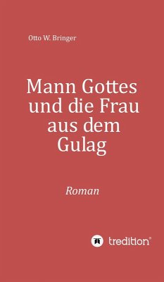 Mann Gottes (eBook, ePUB) - Bringer, Otto W.