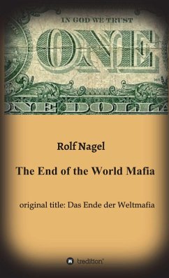 The End of the World Mafia (eBook, ePUB) - Nagel, Rolf