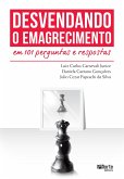 Desvendando o emagrecimento em 101 perguntas e respostas (eBook, ePUB)