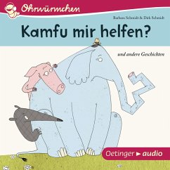 Kamfu mir helfen? Und andere Geschichten (MP3-Download) - Schmidt, Barbara; Schmidt, Dirk