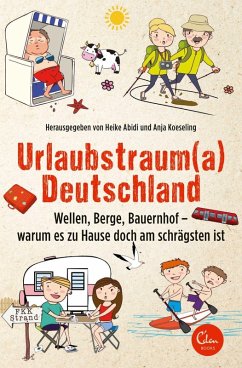 Urlaubstrauma Deutschland (eBook, ePUB) - Abidi, Heike; Koeseling, Anja