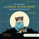 Die Geschichte vom kleinen Siebenschläfer, der nicht einschlafen konnte / Der kleine Siebenschläfer Bd.1 (MP3-Download)