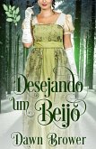 Desejando um Beijo (eBook, ePUB) Desejando um Beijo (eBook, ePUB)