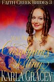 Mail Order Bride - Carolynne's Destiny (Faith Creek Brides, #3) (eBook, ePUB)
