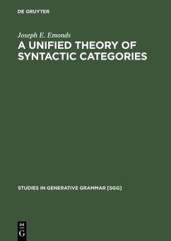 A Unified Theory of Syntactic Categories (eBook, PDF) - Emonds, Joseph E.