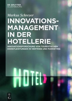 Innovationsmanagement in der Hotellerie (eBook, ePUB) - Schreyer, Markus