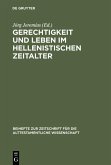 Gerechtigkeit und Leben im hellenistischen Zeitalter (eBook, PDF)
