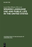 Spanish Language Use and Public Life in the United States (eBook, PDF)